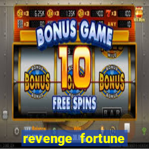 revenge fortune tiger 2